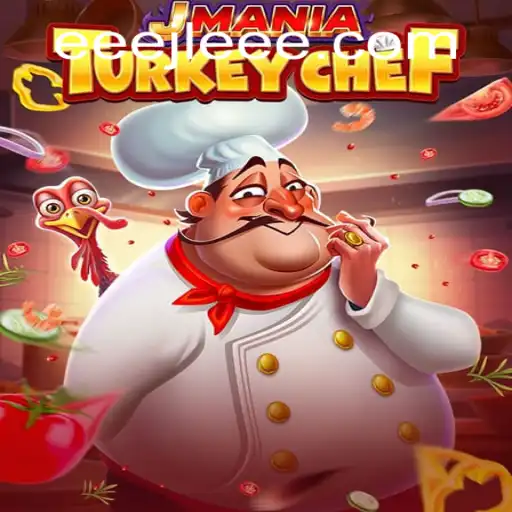 Experience the Culinary Adventure in JManiaTurkeyChef with EEEJL